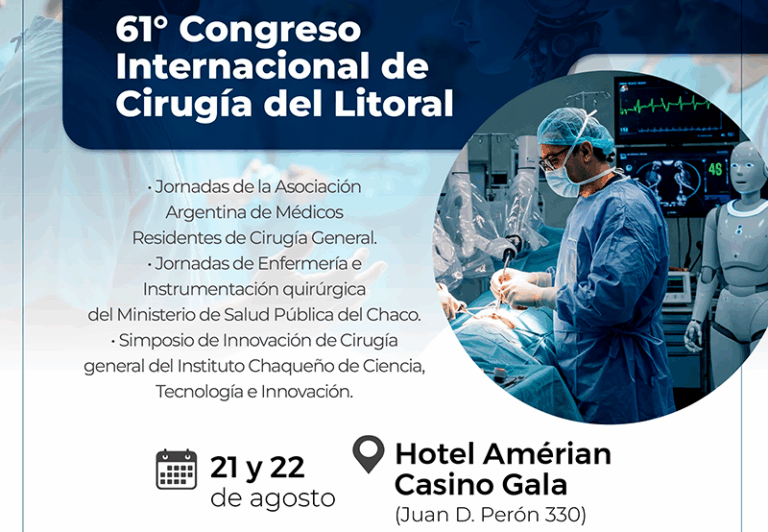 Resistencia recibe el 61 Congreso Internacional de Cirugía del Litoral este jueves y viernes