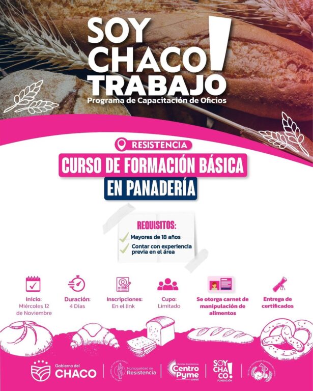 Programa «Soy Chaco Trabajo»: lanzaron un Curso de Formación en Panadería
