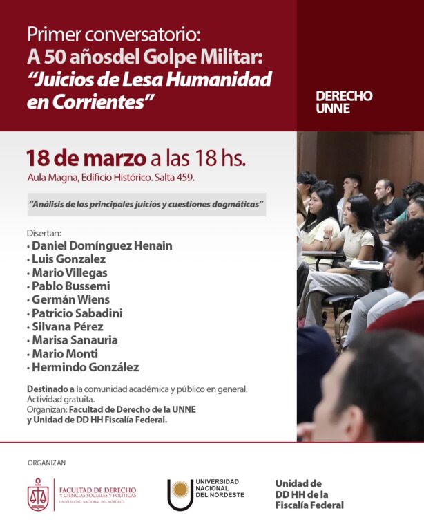 Lesa Humanidad: realizarán conversatorios en la Facultad de Derecho de la UNNE sobre los Juicios en Corrientes y Chaco